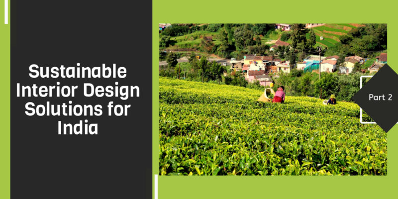 Image showcasing Sustainable Interior Design Solutions for India - Part 2 - ContractorBhai